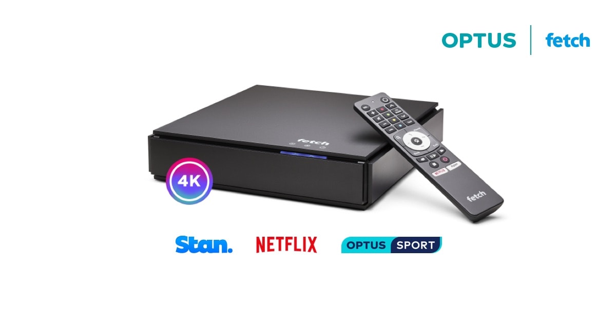 Fetch on Optus Stream the latest titles direct to your home Fetch on Optus Stream the latest titles direct to your home