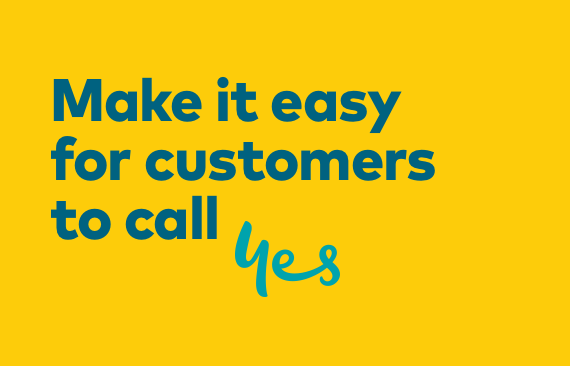 Make it easy for customers to call