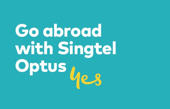 Go abroad with Singtel Optus