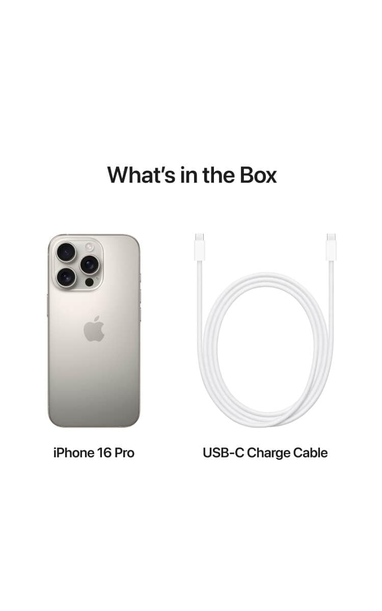 What's in the Box: The Apple iPhone 16 Pro box contains the iPhone 16 Pro and a USB-C charge cable.