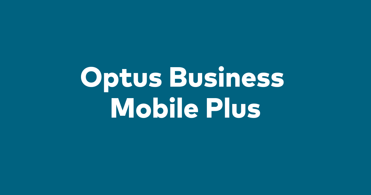 Business Mobile Plus Plans Optus